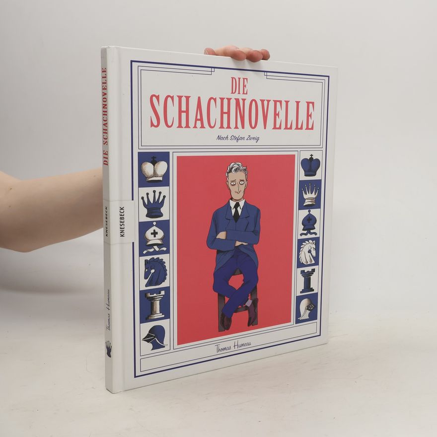 Thomas Humeau Die Schachnovelle