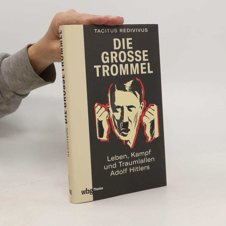 Tacitus Redivivus Die große Trommel