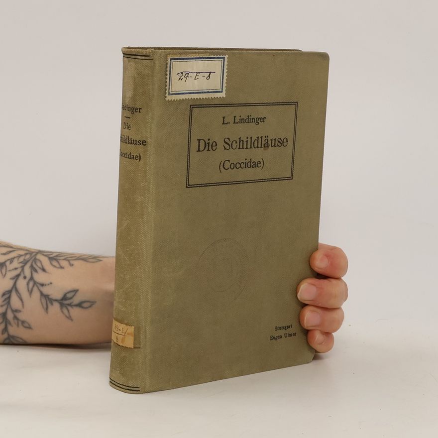 Leonhard Lindinger Die Schildläuse (Coccidae)