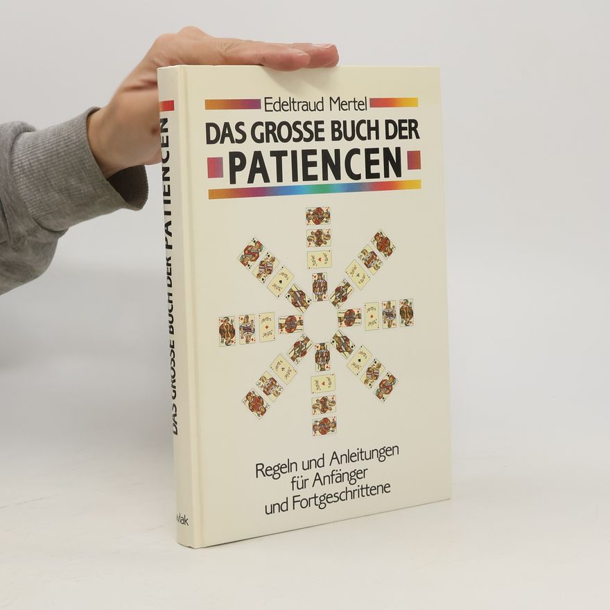 Edeltraud Mertel Das grosse Buch der Patiencen