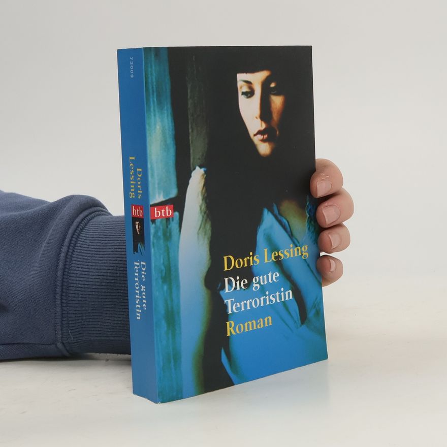 Doris Lessing Die gute Terroristin