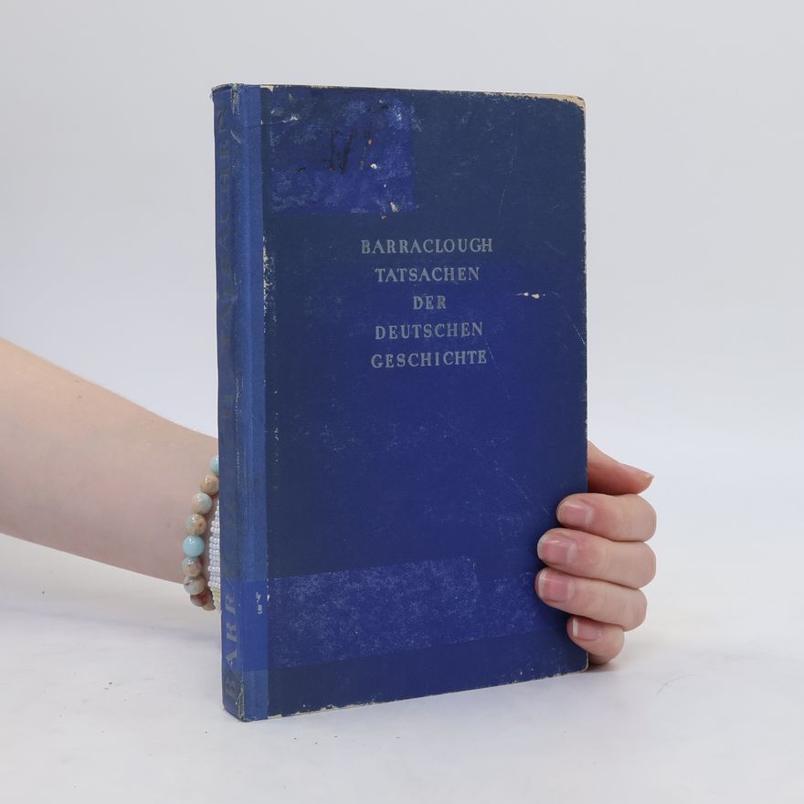 Geoffrey Barraclough Tatsachen der deutschen Geschichte
