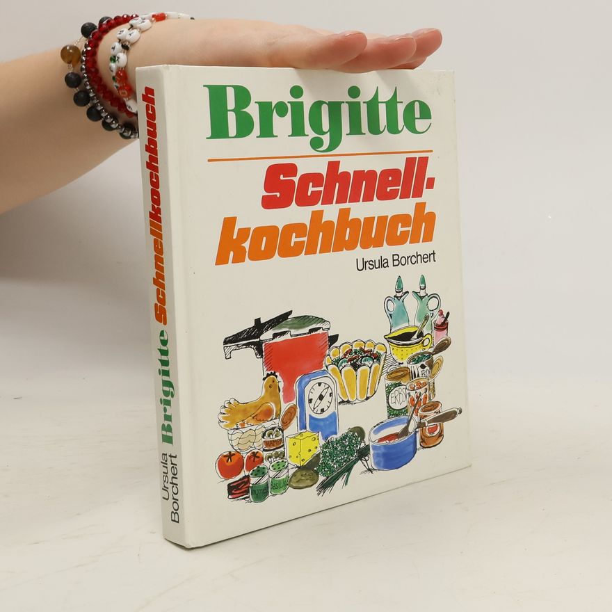 Ursula Borchert Brigitte Schnellkochbuch