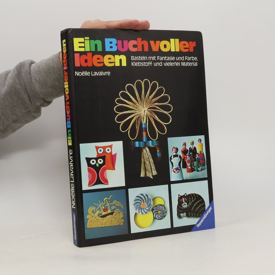 Noe lle Lavaivre Ein Buch voller Ideen