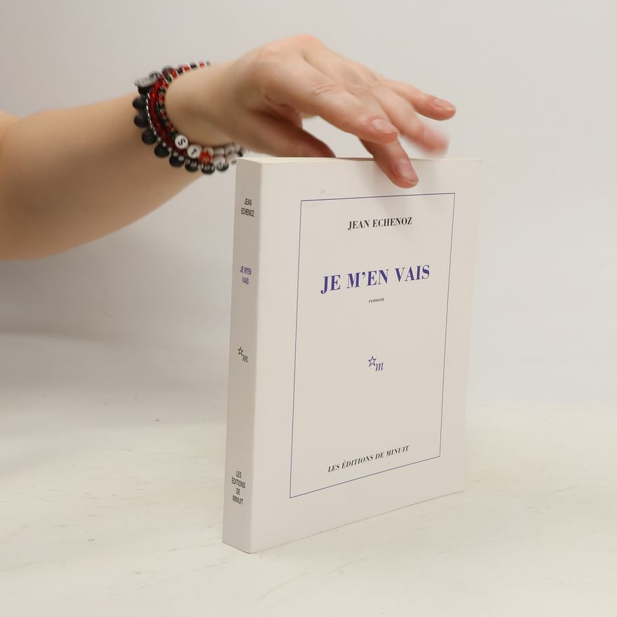 Jean Echenoz Je m'en vais