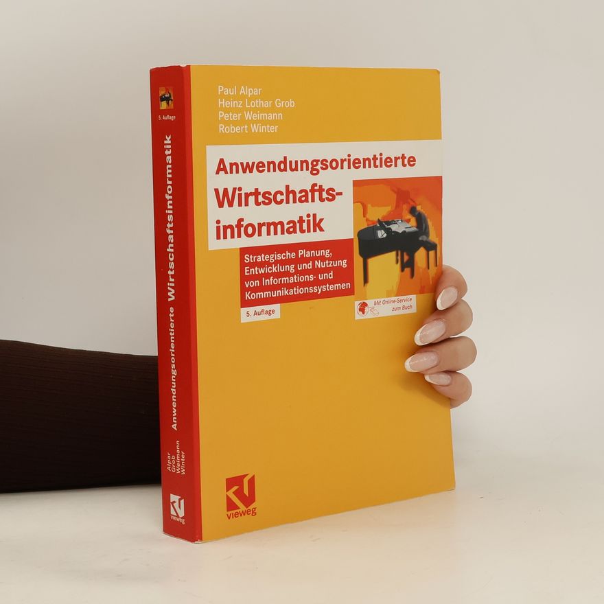 Paul Alpar Anwendungsorientierte Wirtschaftsinformatik
