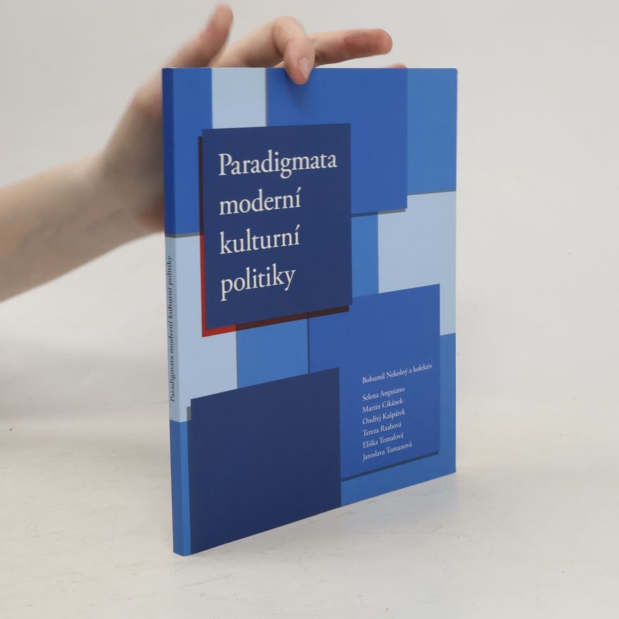 Bohumil Nekolný Paradigmata v moderní kulturní politice