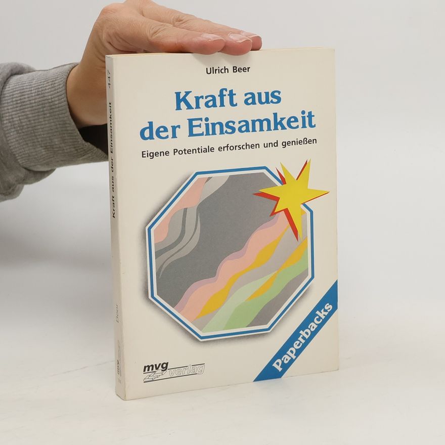 Ulrich Beer Kraft aus der Einsamkeit