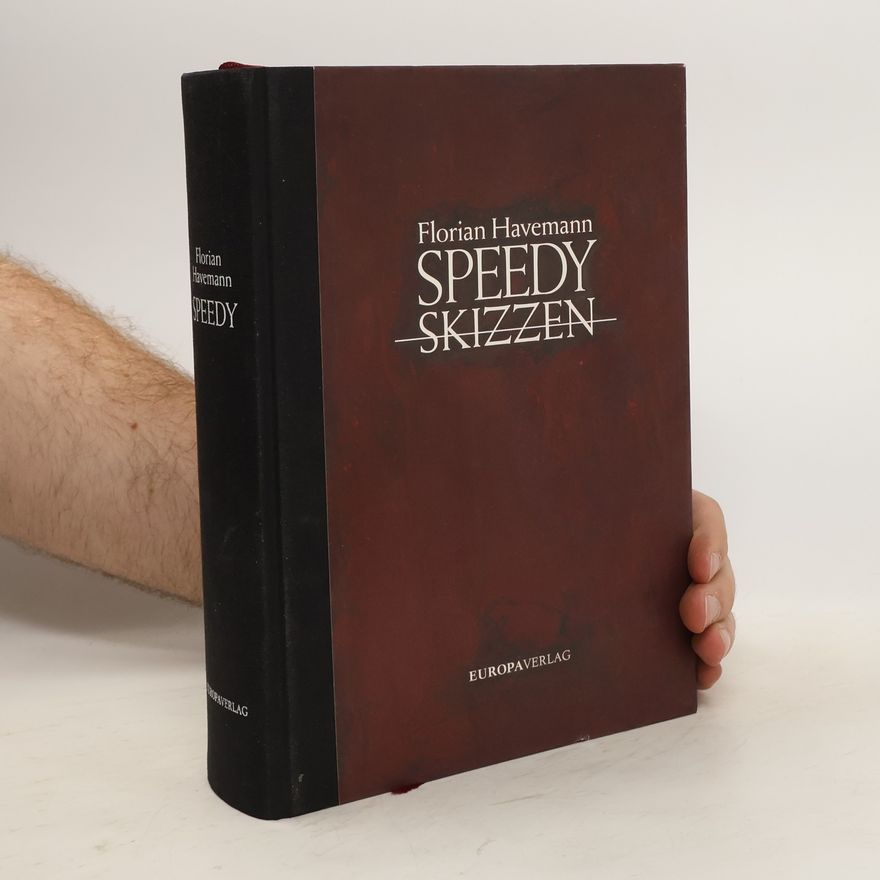 Florian Havemann Speedy – Skizzen. Roman