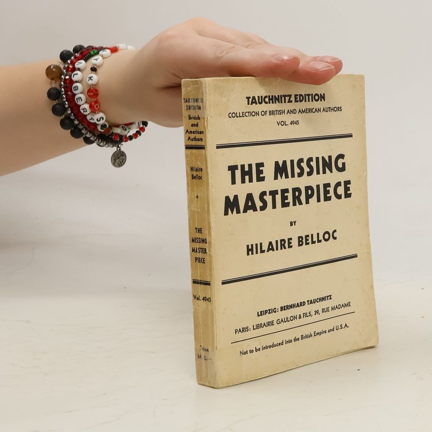 Hilaire Belloc The Missing Masterpiece