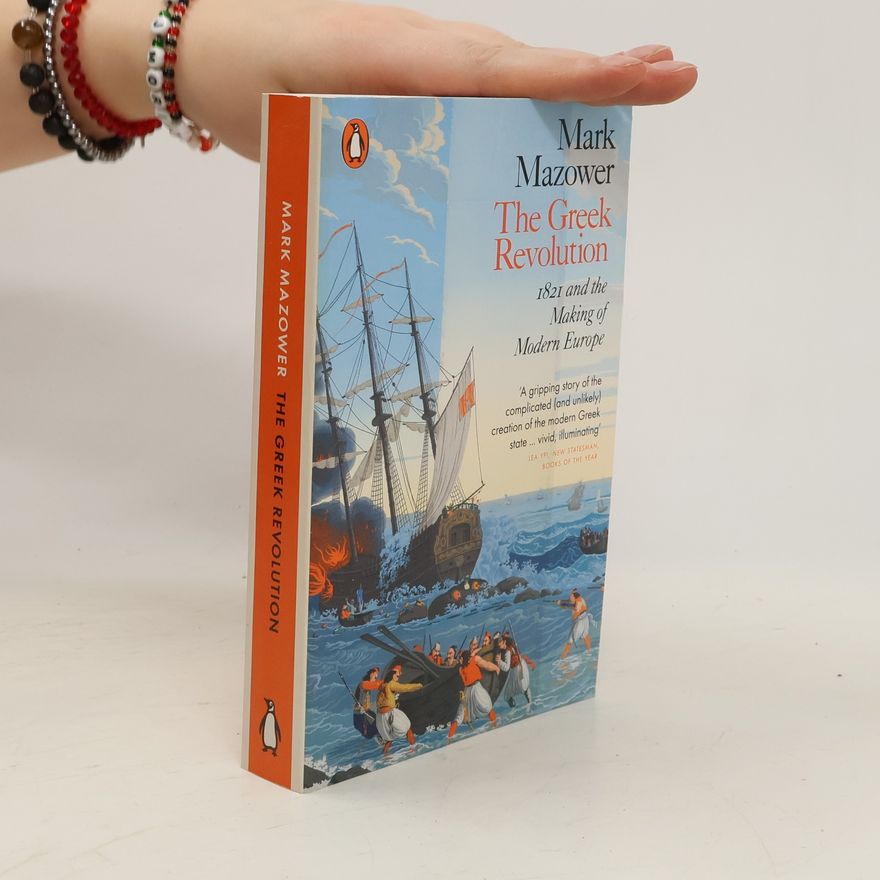 Mark Mazower The Greek Revolution