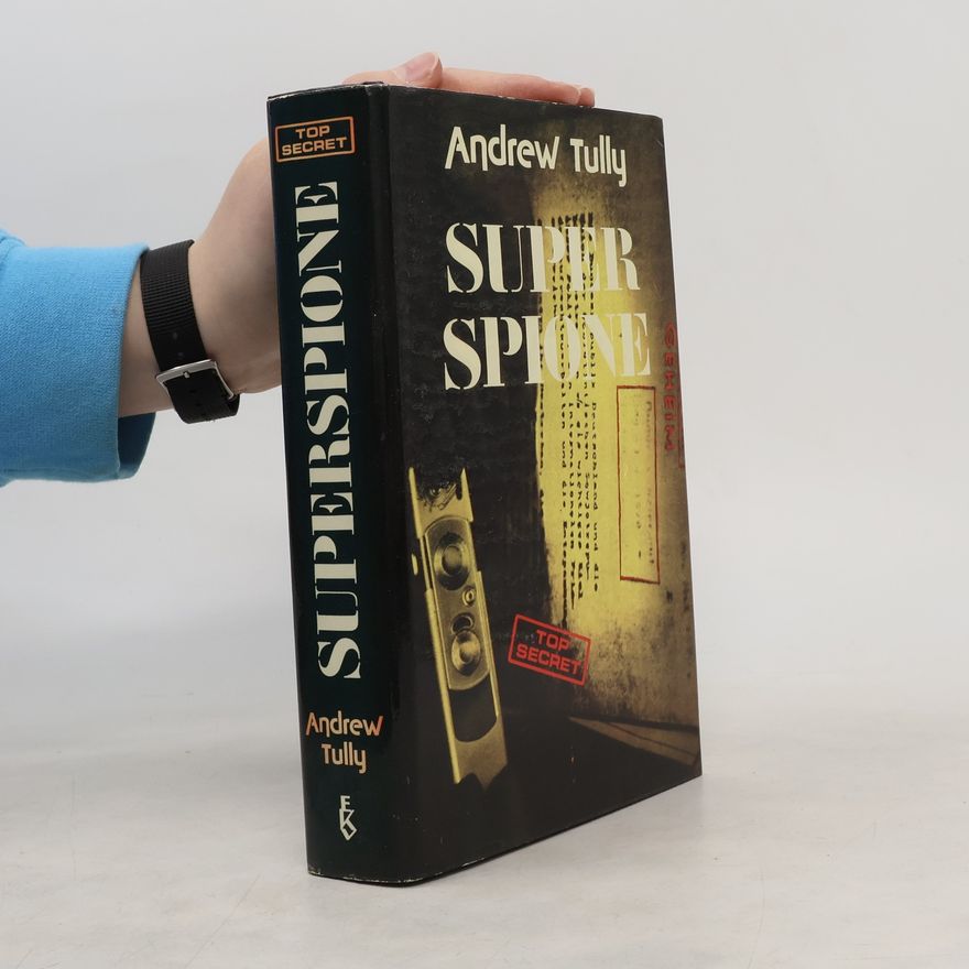 Andrew Tully Super Spione