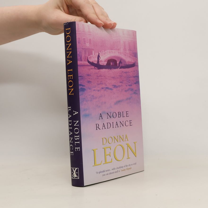 Donna Leon A Noble Radiance