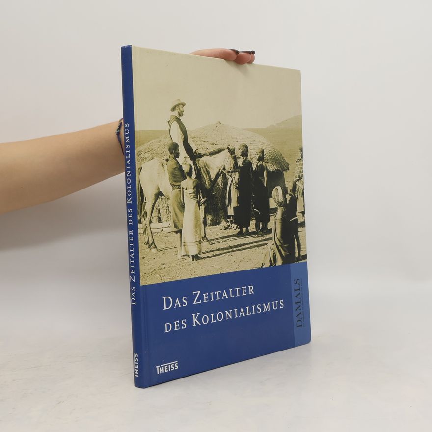Boris Barth Das Zeitalter des Kolonialismus