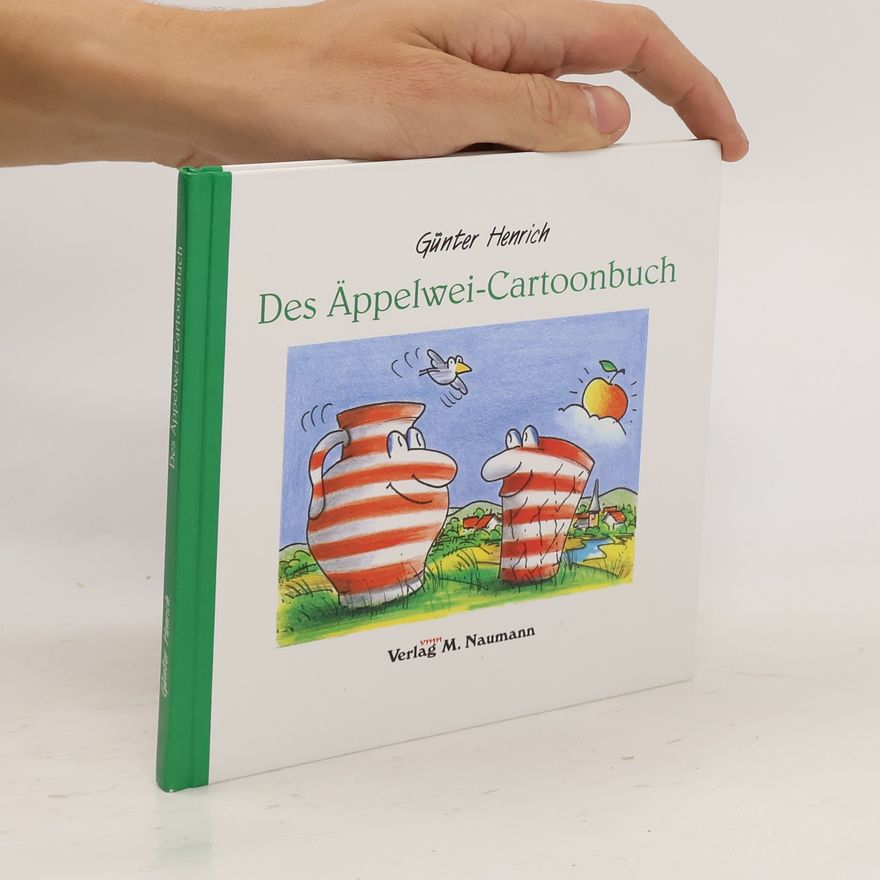 Günter Henrich Des Äppelwei-Cartoonbuch