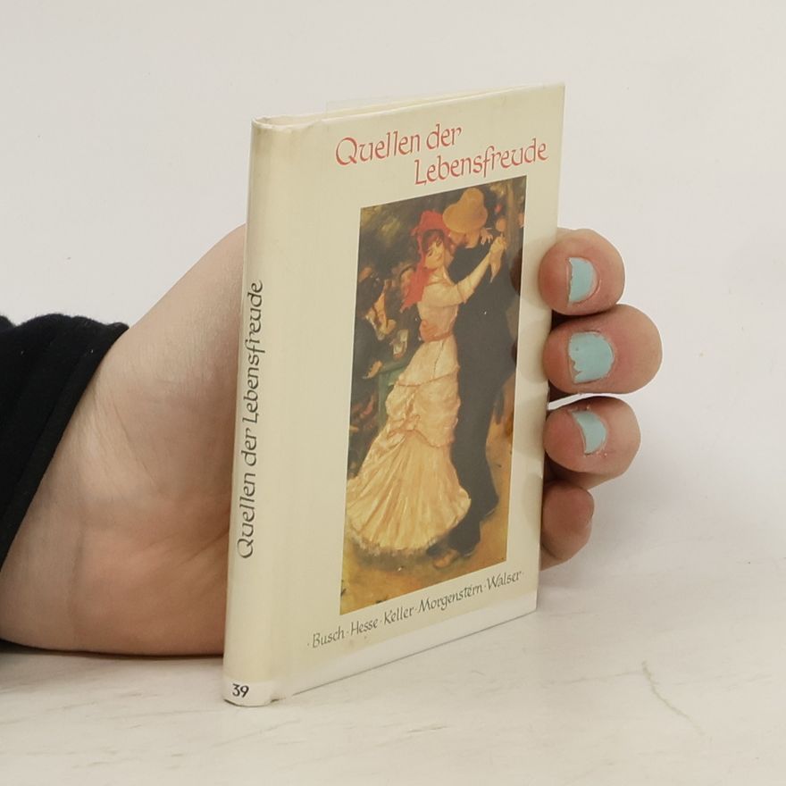 Various authors Quellen der Lebensfreude