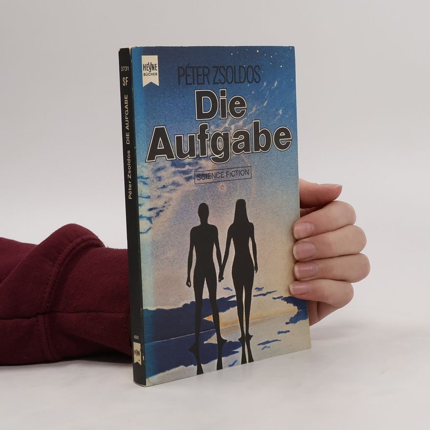 Péter Zsoldos Die Aufgabe.