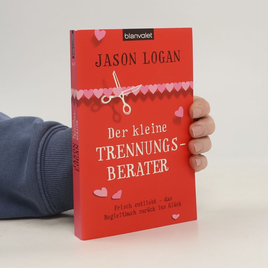 Jason Logan Der kleine Trennungsberater