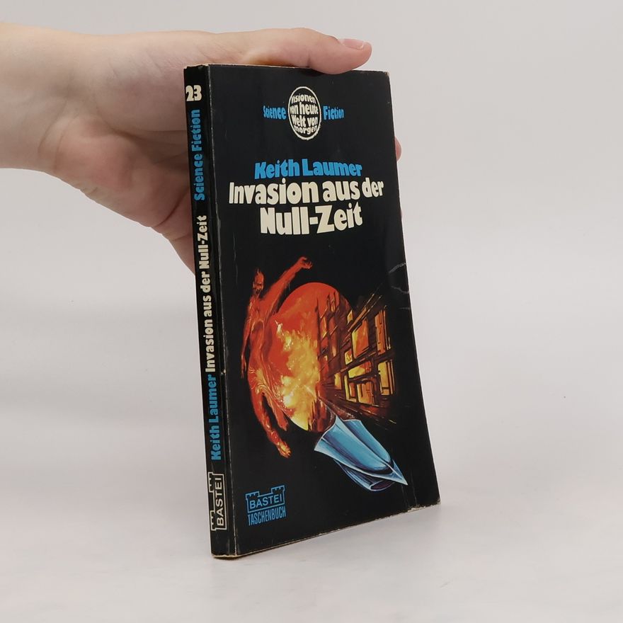 Keith Laumer Invasion aus der Null-Zeit