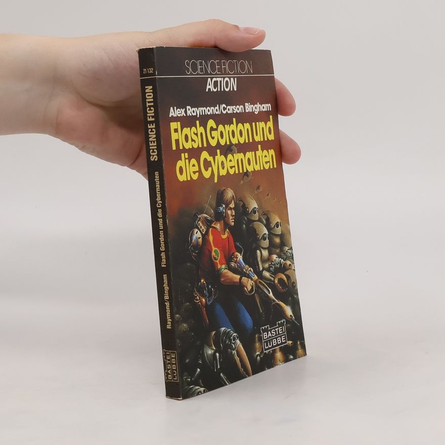 Carson Bingham Flash Gordon und die Cybernauten. Science Fiction