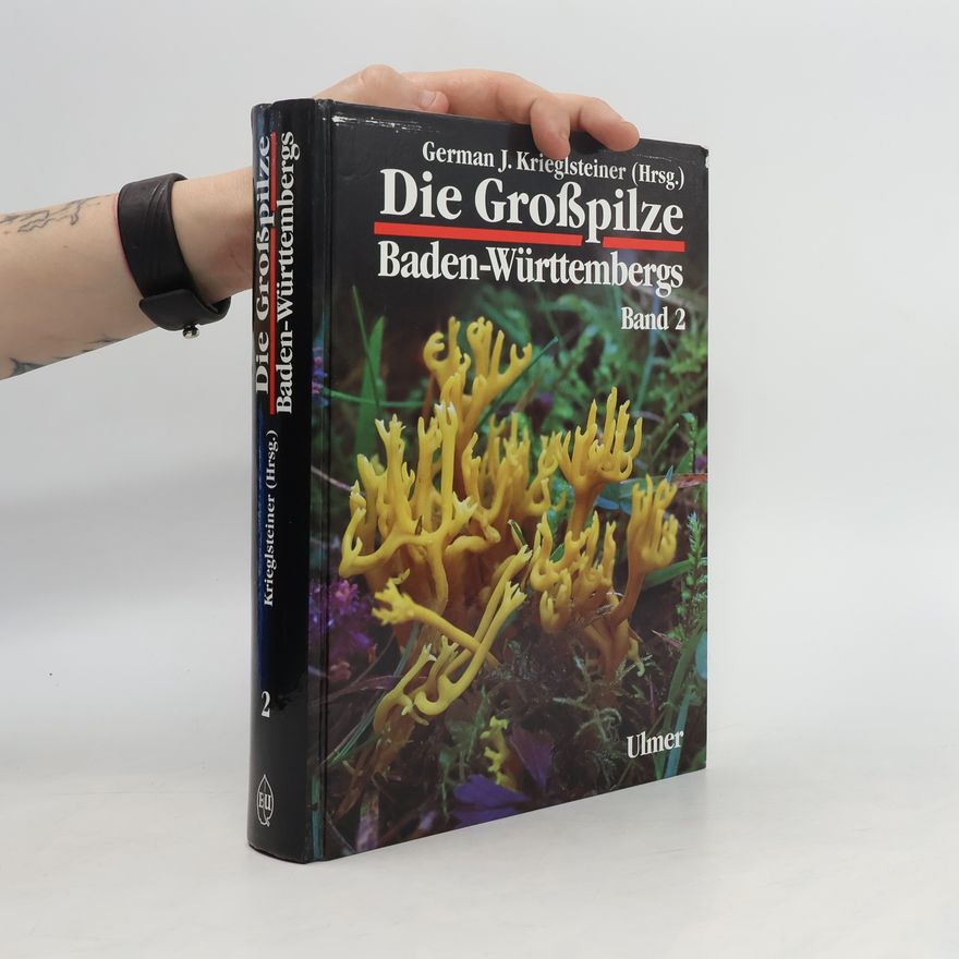 Andreas Gminder Die Großpilze Baden-Württembergs
