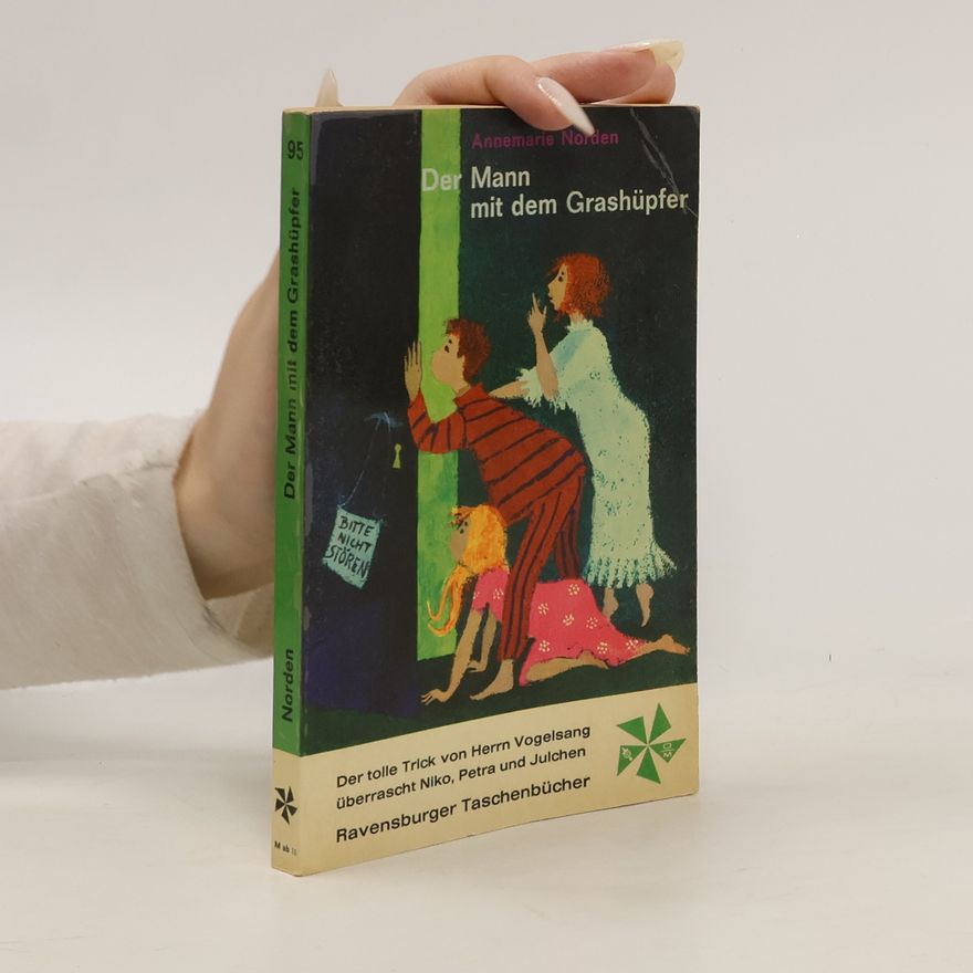 Annemarie Norden Der Mann mit dem Grashupfer