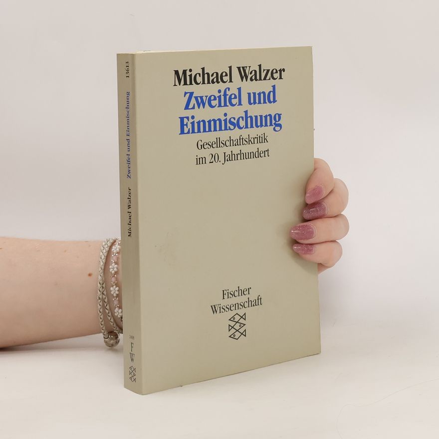 Michael Walzer Zweifel und Einmischung
