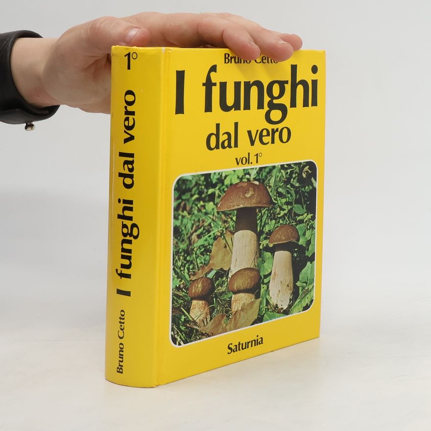 Bruno Cetto I funghi dal vero 1