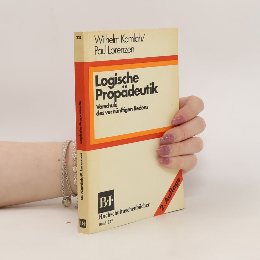 Wilhelm Kamlah Logische Propädeutik