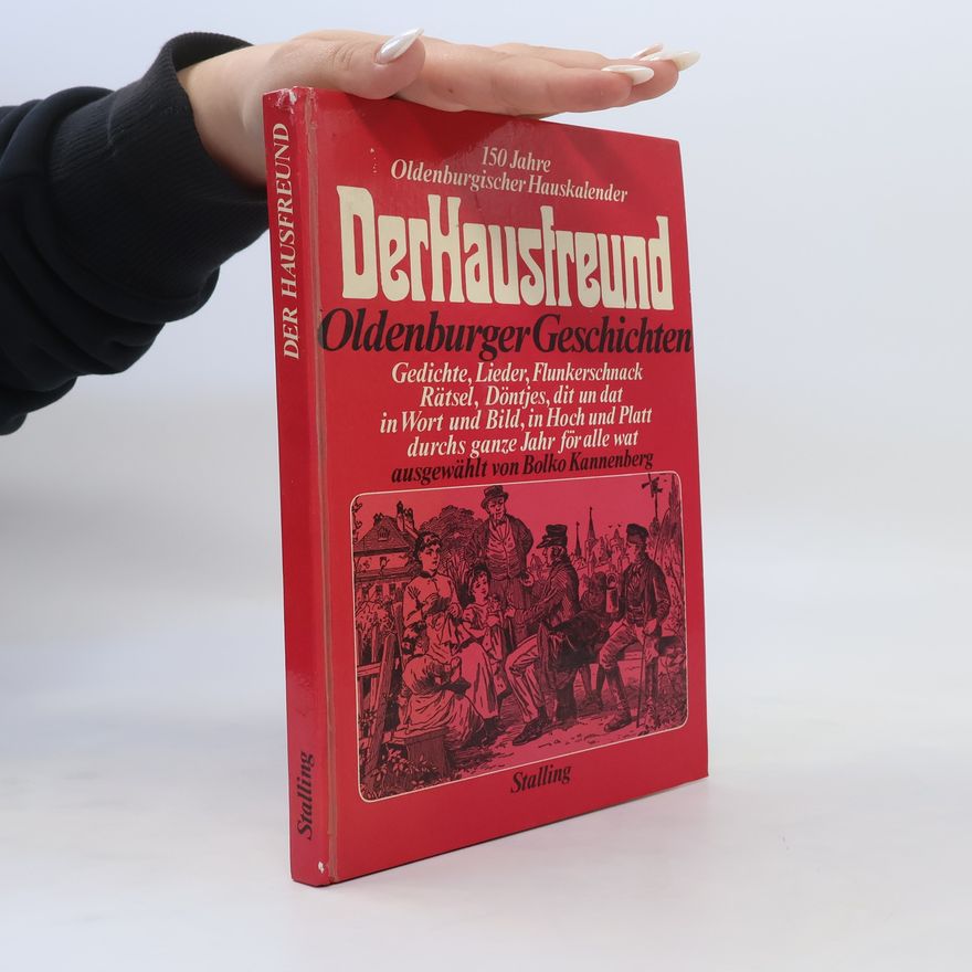 Autorenkollektiv Der Hausfreund. Oldenburer Geschichten