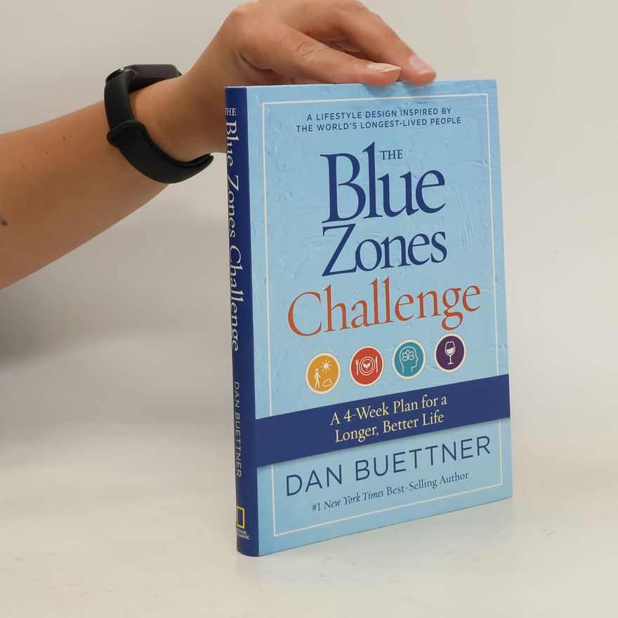 Dan Buettner The Blue Zones Challenge