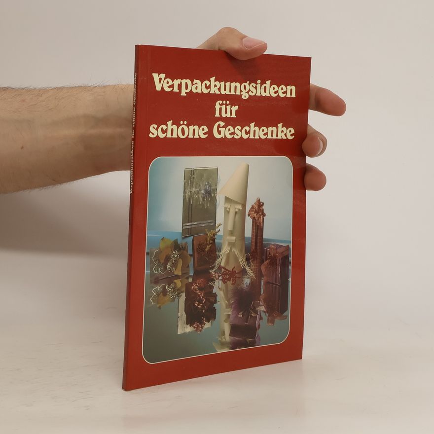 Autorenkollektiv Verpackungsideen für schöne Geschenke