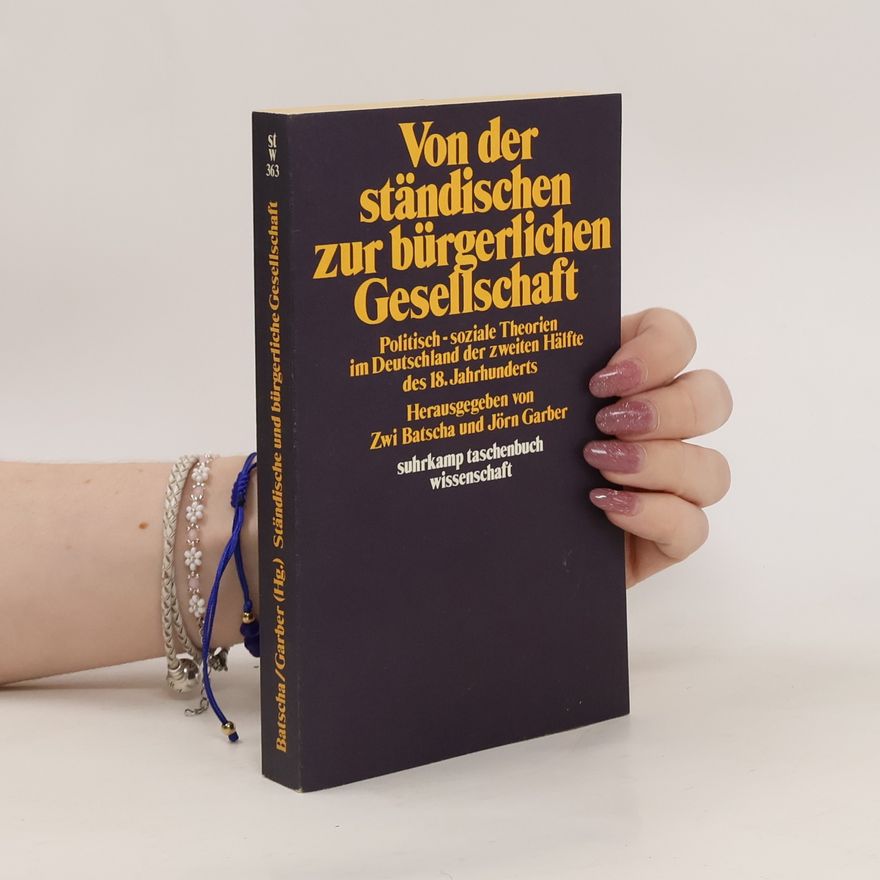 Zwi Batscha Von der ständischen zur bürgerlichen Gesellschaft