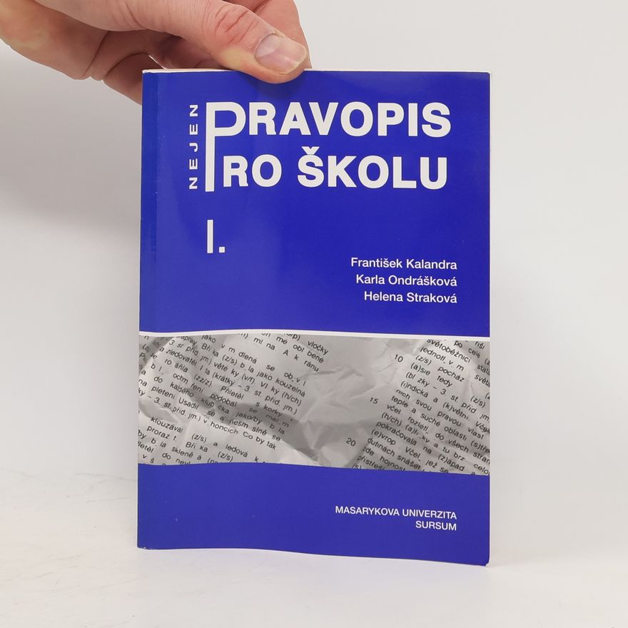 Karla Ondrášková Pravopis nejen pro školu I.