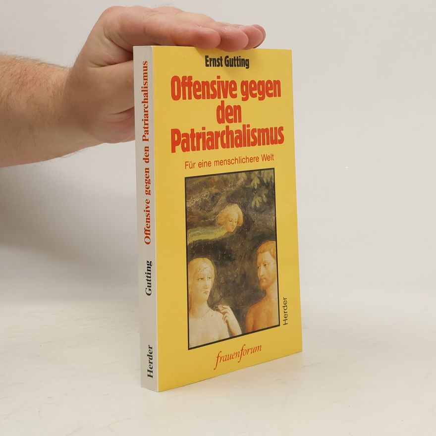 Ernst Gutting Offensive gegen den Patriarchalismus