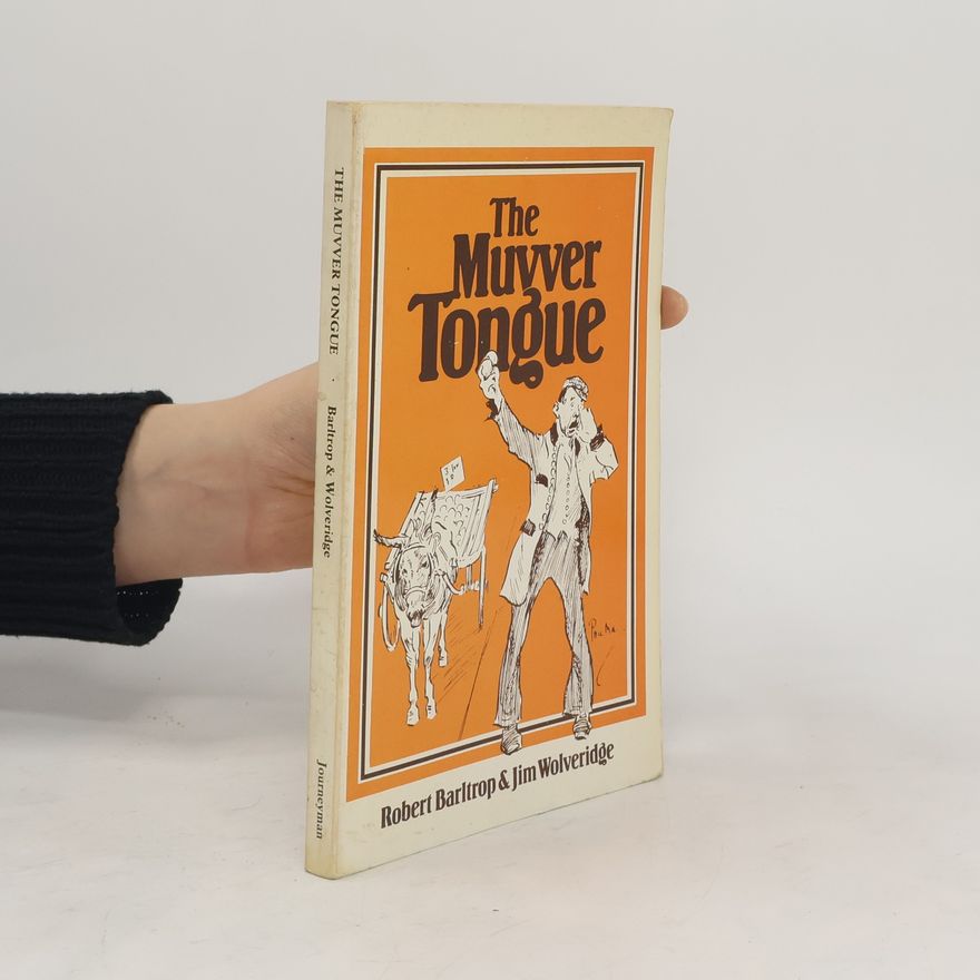 Jim Wolveridge The Muvver Tongue
