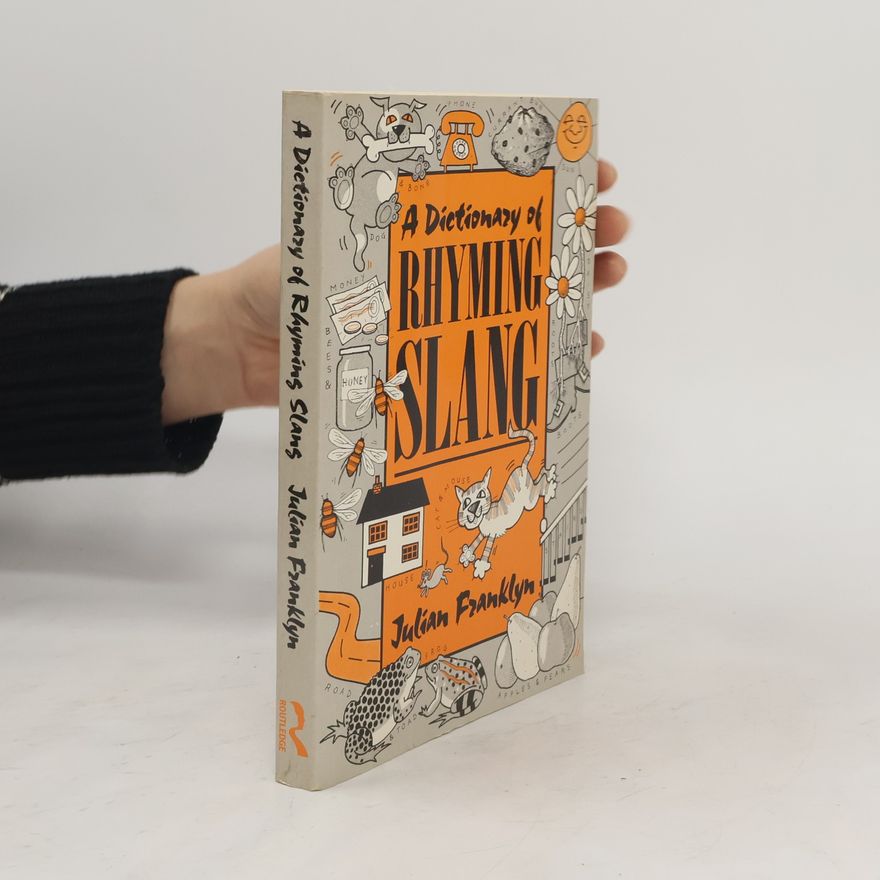 J. Franklyn A Dictionary of Rhyming Slang