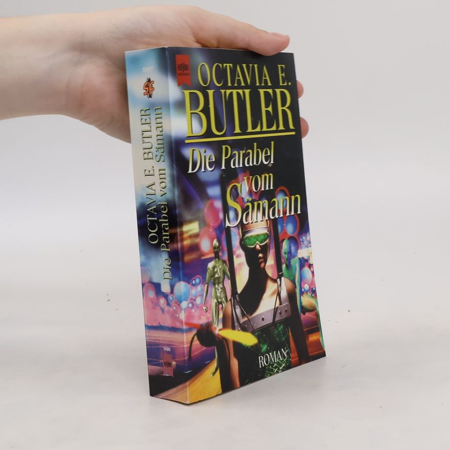 Octavia E. Butler Die Parabel vom Sämann