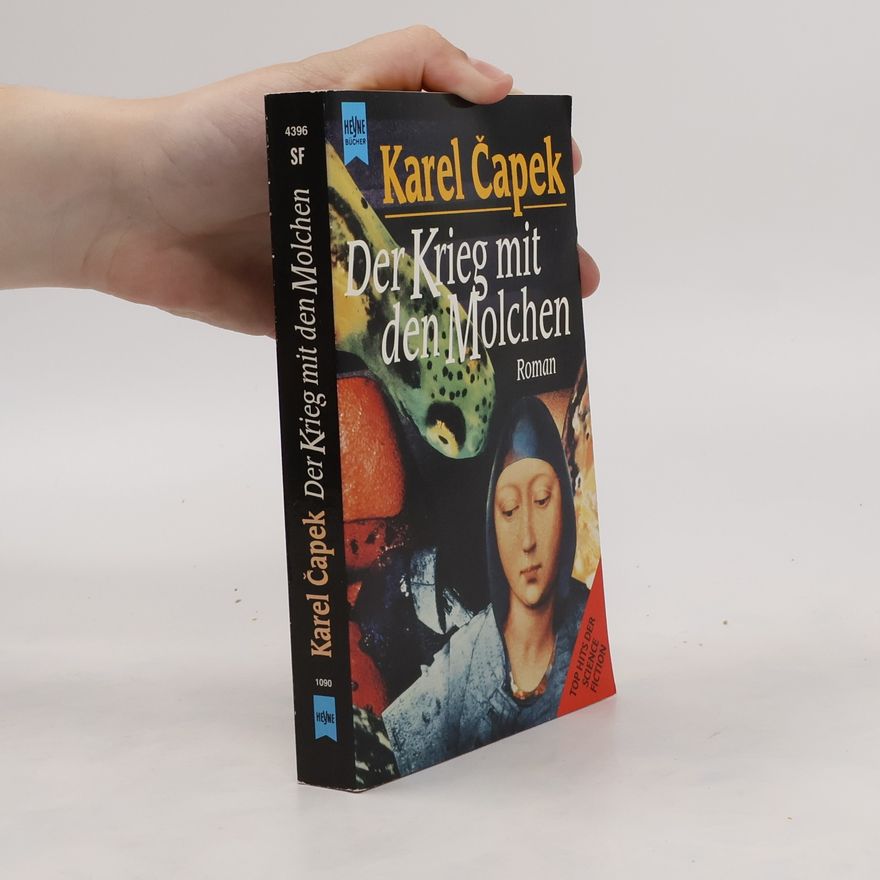 Karel Čapek Der Krieg mit den Molchen
