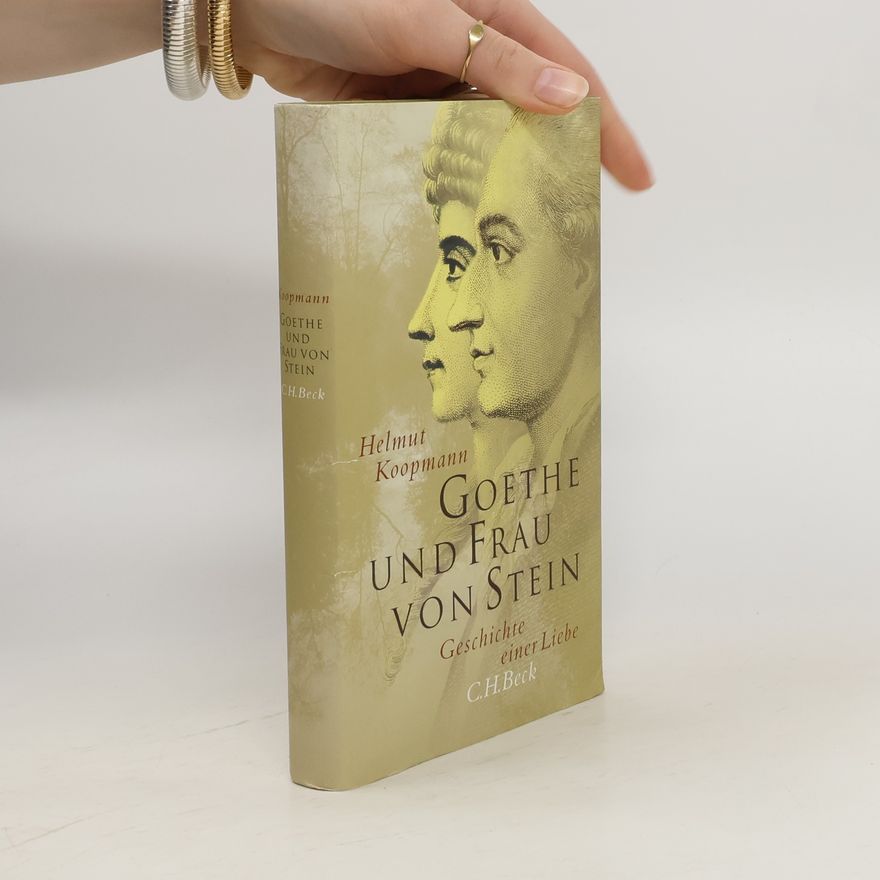 Helmut Koopmann Goethe und Frau von Stein