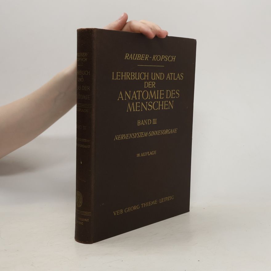 Friedrich Kopsch Lehrbuch und Atlas der Anatomie des Menschen (Band III)