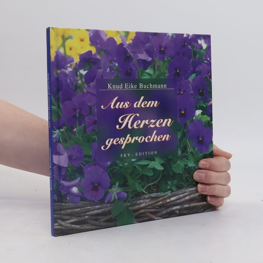 Knud Eike Buchmann Aus dem Herzen gesprochen