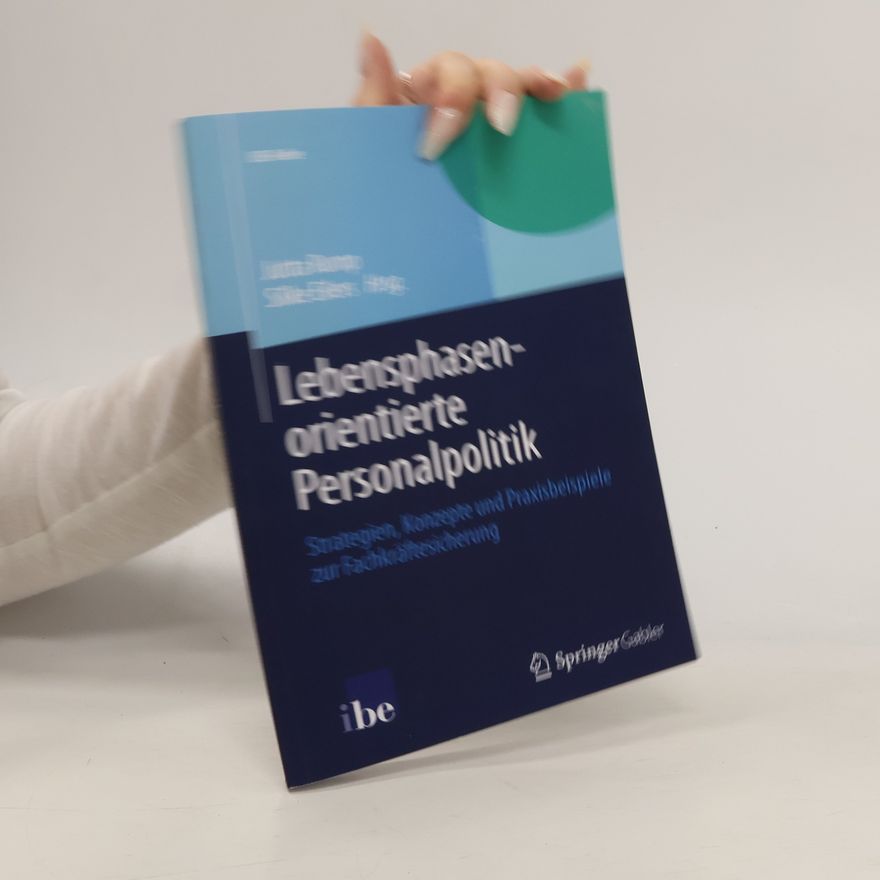 Jutta Rump Lebensphasenorientierte Personalpolitik