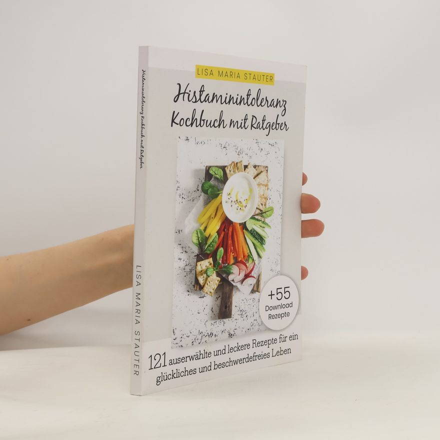 Lisa Maria Stauter Histaminintoleranz Kochbuch Mit Ratgeber