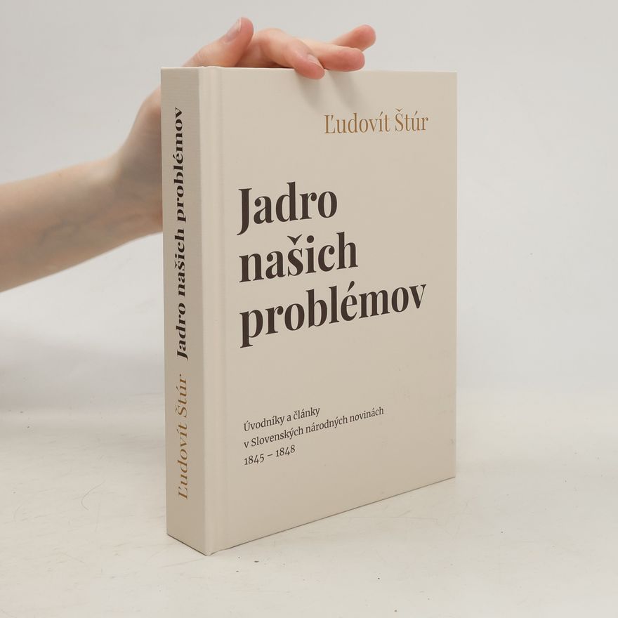 Ľudovít Štúr Jadro našich problémov