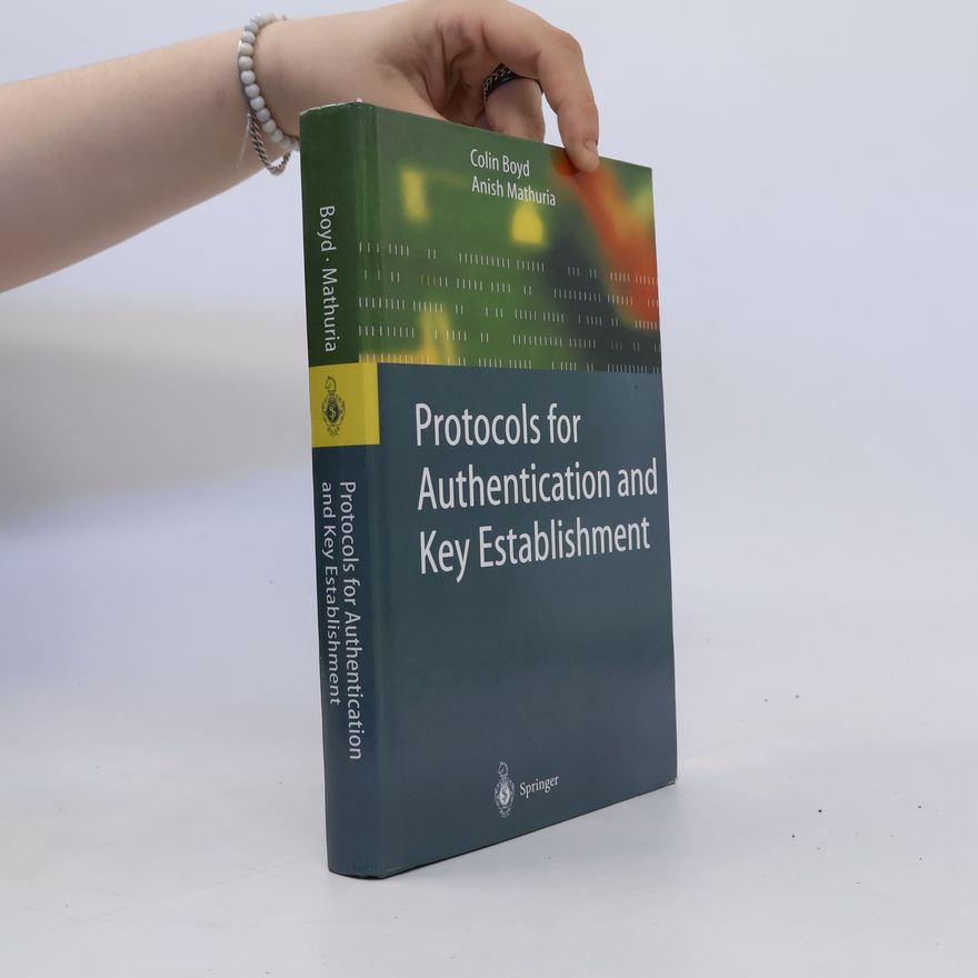 Colin Boyd Protocols for authentication and key establishment