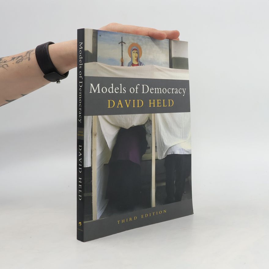 David Held Models of Democracy