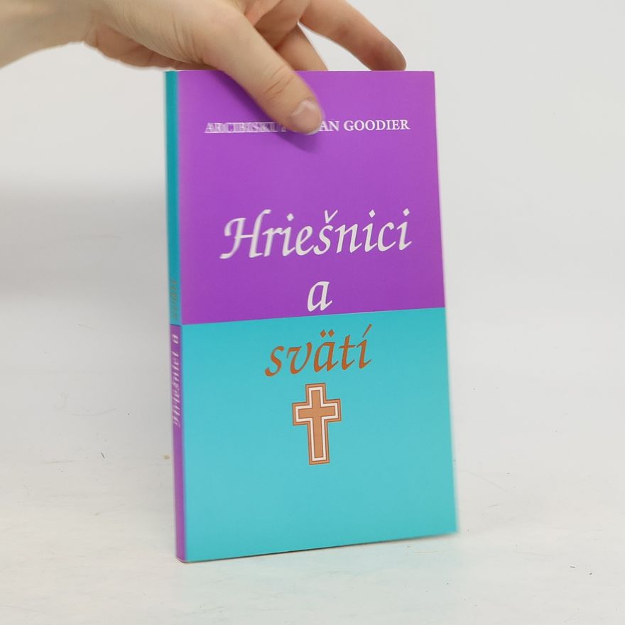 Alban Goodier Hriešnici a svätí
