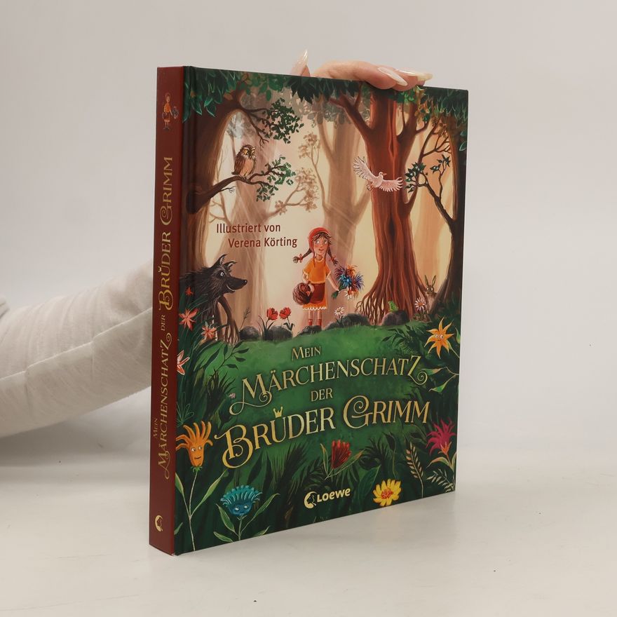 Kolektiv autorů Mein Märchenschatz der Brüder Grimm