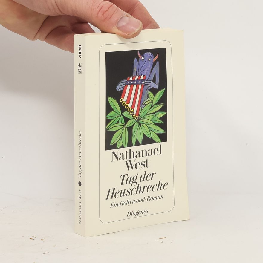 Nathanael West Tag der Heuschrecke
